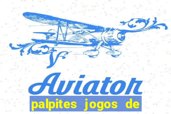 palpites jogos de hoje bet