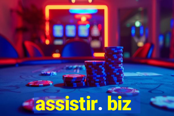 assistir. biz