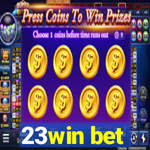 23win bet