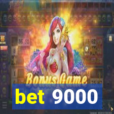 bet 9000