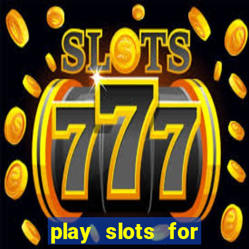 play slots for real money online