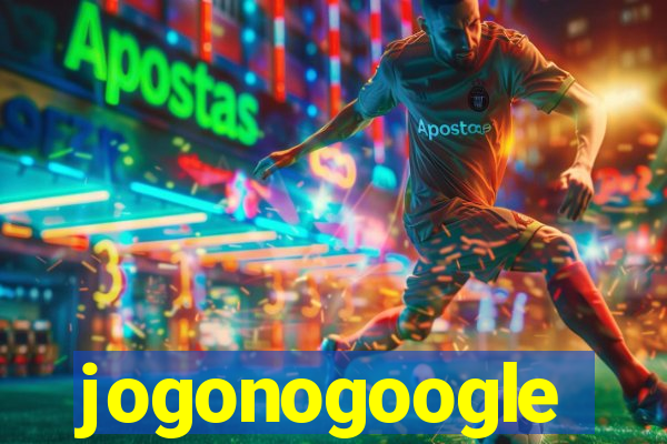 jogonogoogle