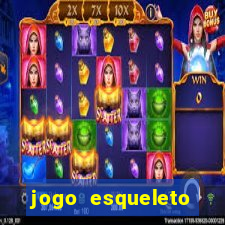 jogo esqueleto explosivo 2