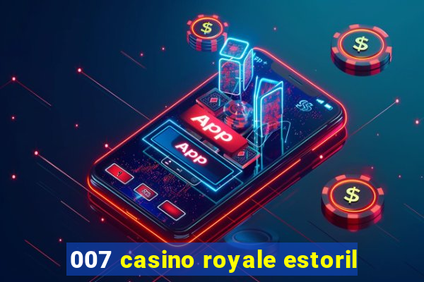 007 casino royale estoril