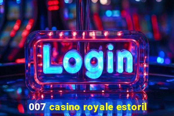 007 casino royale estoril