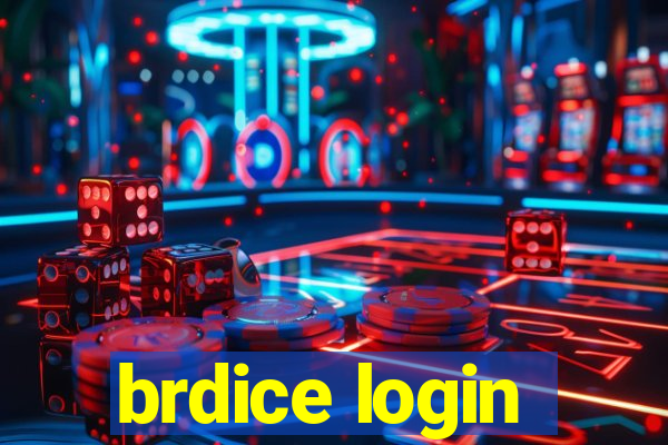 brdice login