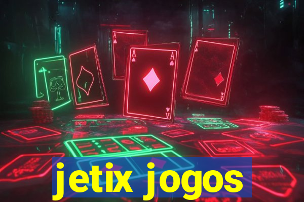 jetix jogos