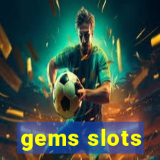 gems slots