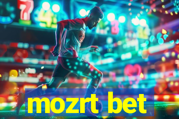 mozrt bet