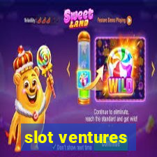 slot ventures