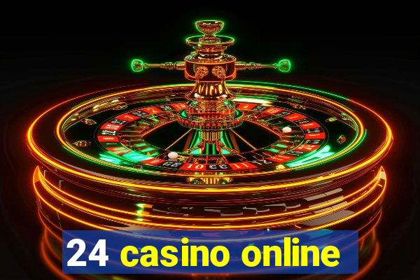 24 casino online