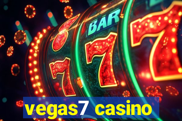 vegas7 casino