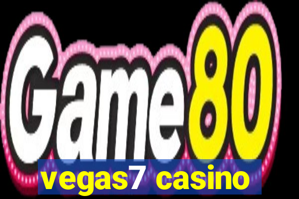 vegas7 casino