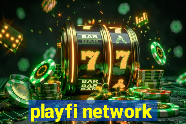 playfi network