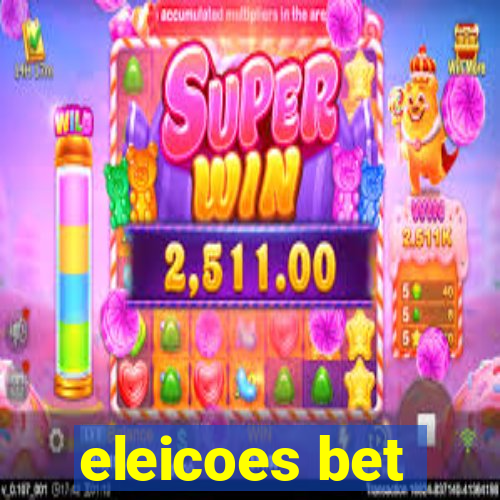 eleicoes bet