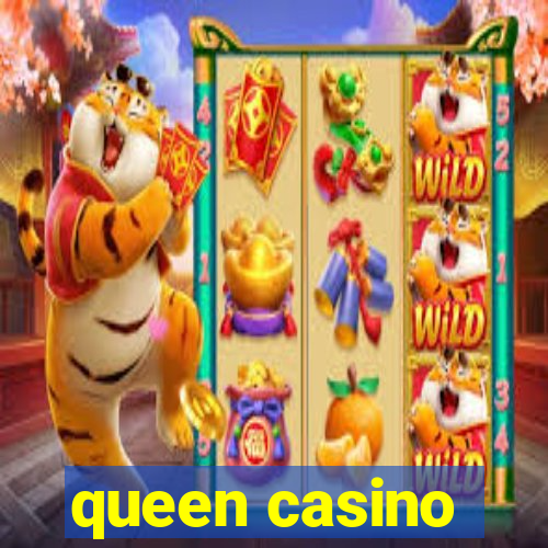 queen casino