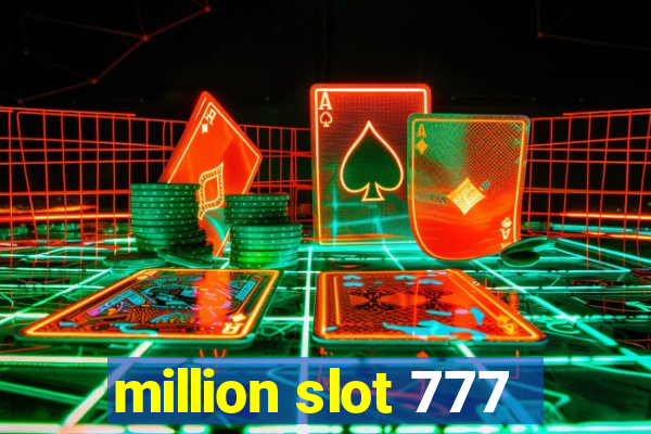 million slot 777