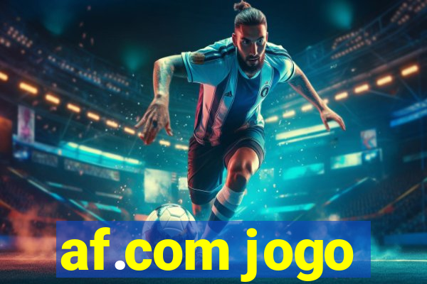 af.com jogo