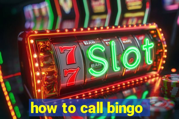 how to call bingo