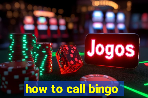 how to call bingo