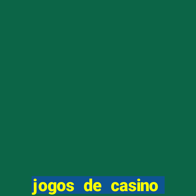 jogos de casino las vegas