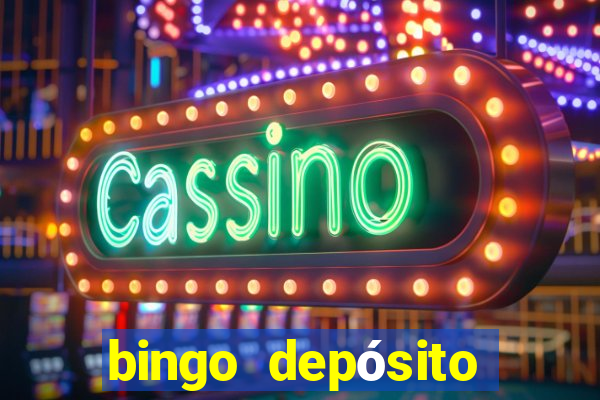 bingo depósito mínimo 5 euros