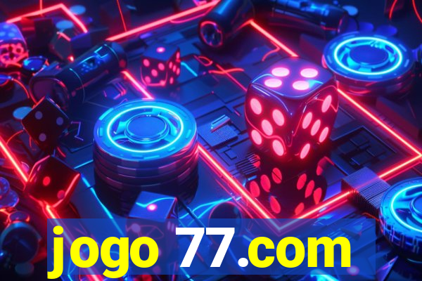 jogo 77.com