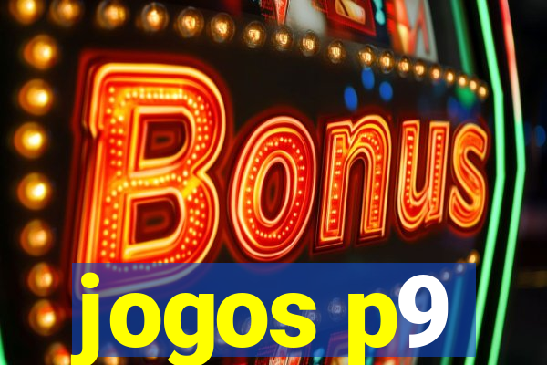 jogos p9