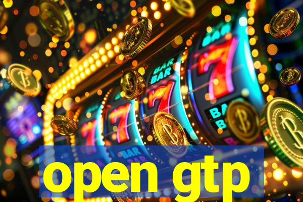 open gtp