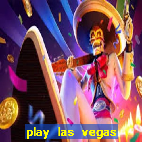 play las vegas slots free