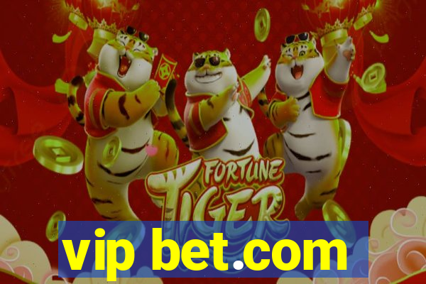 vip bet.com