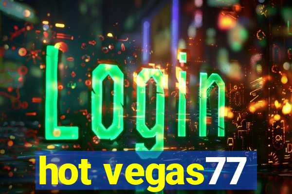 hot vegas77