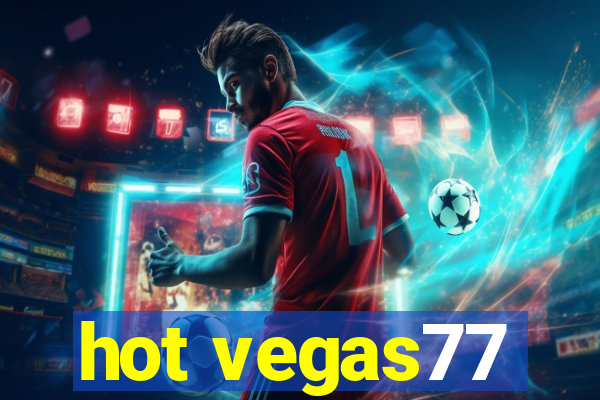 hot vegas77