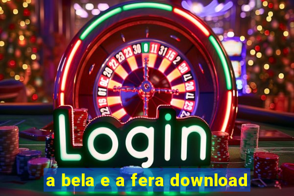 a bela e a fera download