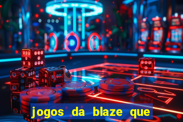 jogos da blaze que mais pagam