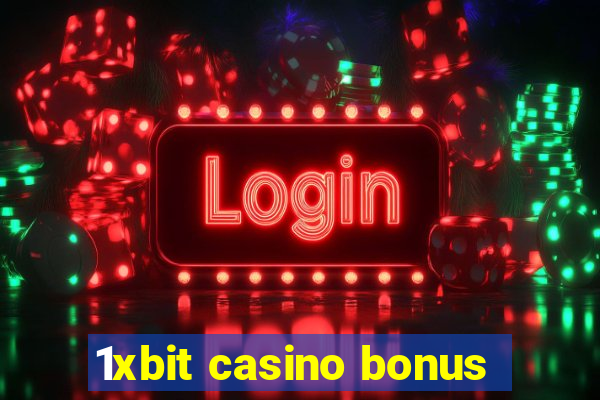 1xbit casino bonus