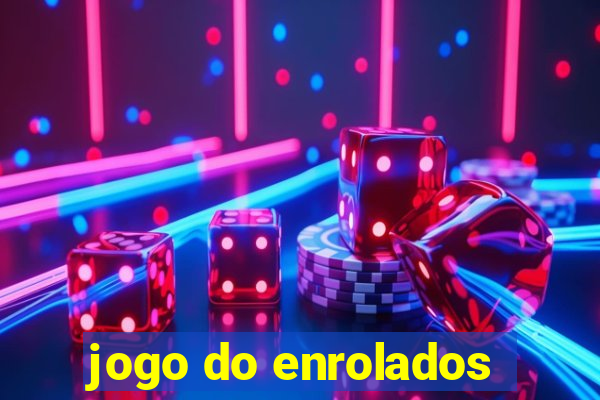 jogo do enrolados