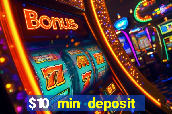 $10 min deposit online aus casinos