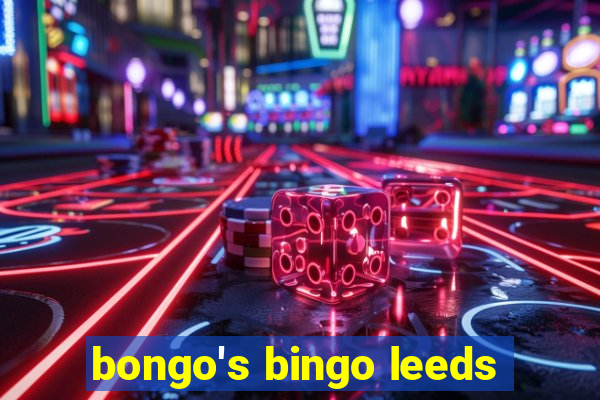 bongo's bingo leeds