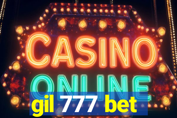 gil 777 bet