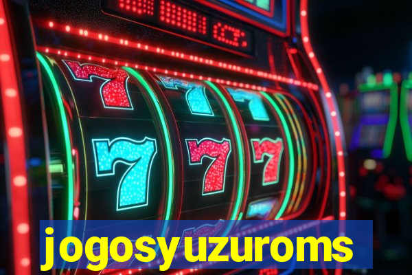 jogosyuzuroms