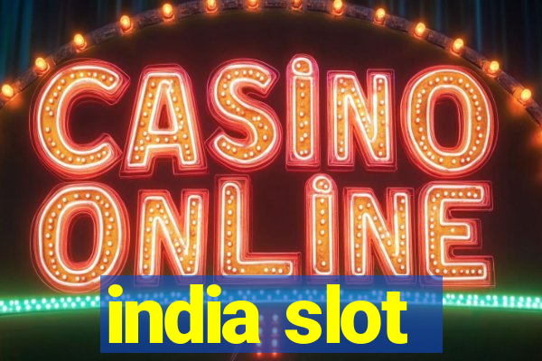 india slot