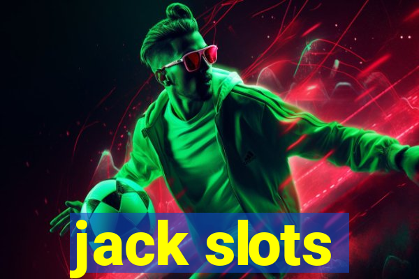 jack slots