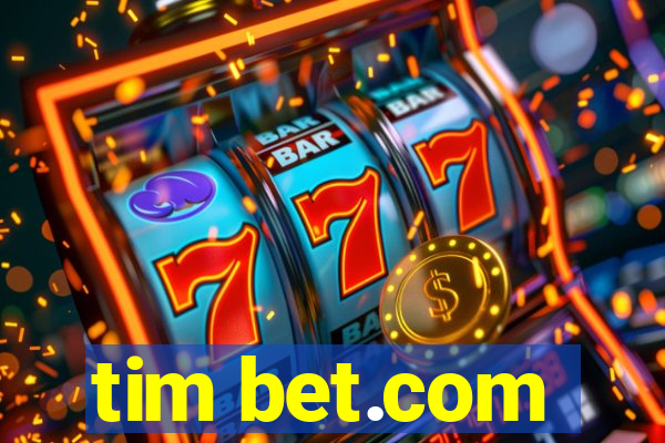 tim bet.com