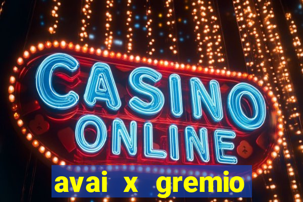 avai x gremio novorizontino palpite