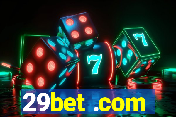 29bet .com