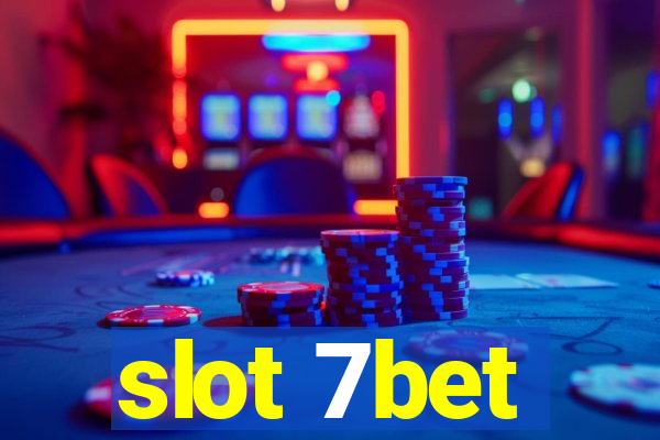 slot 7bet