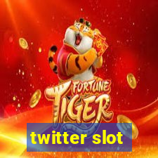 twitter slot