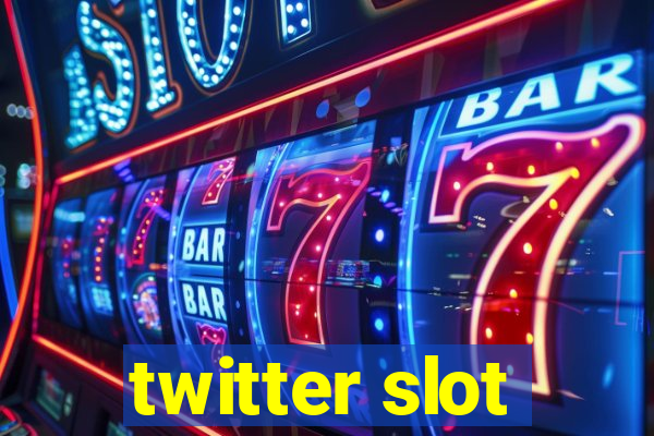 twitter slot