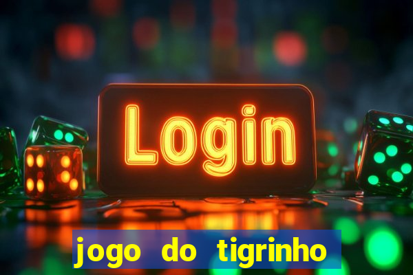 jogo do tigrinho foi aprovado